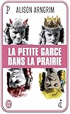 La petite garce dans la prairie by Alison Arngrim