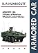 Armored Car: A History of American Wheeled Combat Vehicles by 