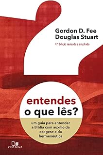 Livro Entendes o que lês?: um guia para entender a Bíblia com auxílio da exegese e da hermenêutica