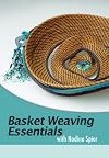 Basket Weaving Essentials with Nadine Spier