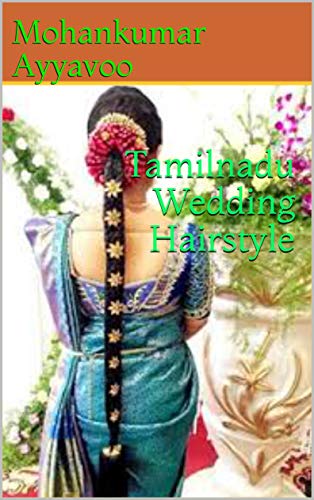 Amazon Com Tamilnadu Wedding Hairstyle 2019 148 Book 1 Ebook