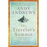 The Traveler's Summit: The Remarkable Sequel to The Traveler’s Gift