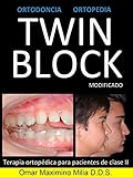 TWIN BLOCK MODIFICADO (Spanish Edition)