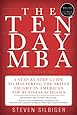 The Ten-Day MBA 4th Ed.: A Step-by-Step Guide to Mastering the Skills Taught In America's Top Business Schools