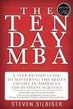 The Ten-Day MBA 4th Ed.: A Step-by-Step Guide to Mastering the Skills Taught In America's Top Business Schools