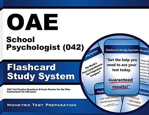 Download OAE School Psychologist (042) Flashcard Study System: OAE Test Practice Questions & Exam Review for the Ohio Assessments for Educators (Cards) Download OAE School Psychologist (042) Flashcard Study System: OAE Test Practice Questions & Exam Review for the Ohio Assessments for Educators (Cards)