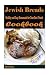 Jewish Breads :Healthy and Easy Homemade for Your Best Friend by Heviz's