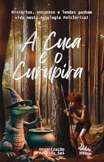 Livro Antologia A Cuca e o Curupira