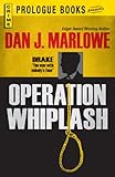 Operation Whiplash (Prologue Crime)