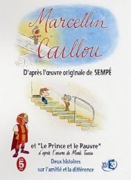 Marcellin Caillou + Le Prince Et Le Pauvre