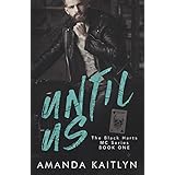 Until Us (The Black Harts MC)