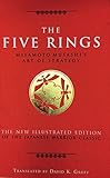 The Five Rings: Miyamoto Musashi's Art of Strategy by 