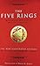 The Five Rings: Miyamoto Musashi's Art of Strategy by 