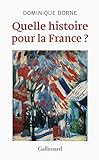 Quelle histoire pour la France ? by 