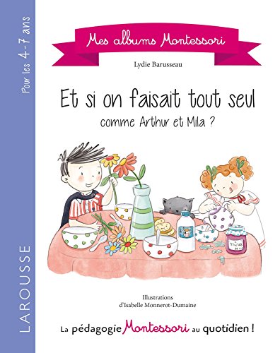 Et si on faisait tout seul comme Arthur et Mila ? by 