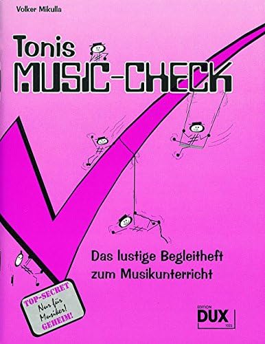 Tonis Music-Check: Das lustige Begleitheft zum Musikunterricht (German) Pamphlet