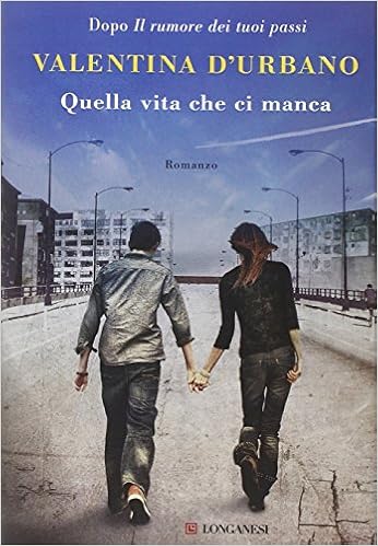 Valentina D'Urbano - Quella vita che ci manca (2014)