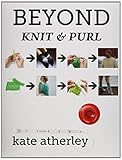 Beyond Knit and Purl by 