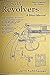 The S&W Revolver A Shop Manual: Covers the S&W J, K, L and N Frame Revolver Actions