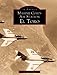 Marine Corps Air Station El Toro (Images of America: California) by Thomas O'Hara