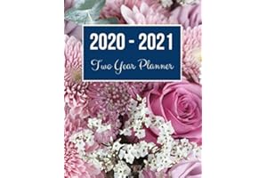 INDEPENDENTLY PUBLISHED 2020-2021 Two Year Planner: Pink Chrysanthemum, Roses and Astrantia Cover | 2020 Planner Weekly and Monthly | Jan 1, 2020 to Dec 31, 2021 | Calendar Views