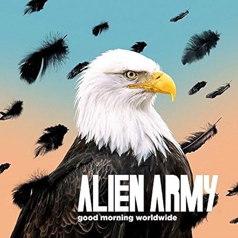 Alien Army Good Morning Worldwide Amazon Com Music