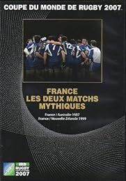 Coupe Du Monde De Rugby 2007 - France Les 2 Matches Mythiques