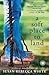 A Soft Place to Land: A Novel