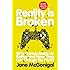 Reality is Broken: Why Games Make Us Better and How They Can Change the World