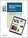 Making Thirteen Colonies Elementary Grades Teaching Guide, A History of US
