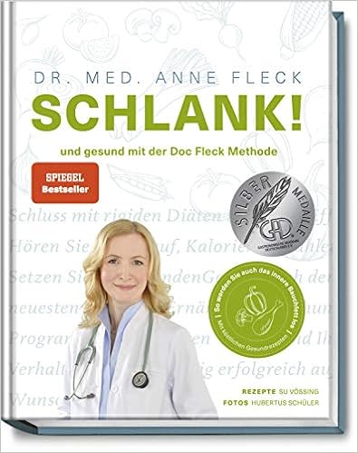 SCHLANK! und gesund mit der Doc Fleck Methode