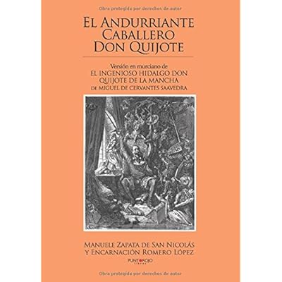 El andurriante caballero Don Quijote El andurriante caballero Don Quijote