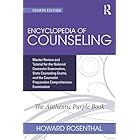 Encyclopedia of Counseling: Master Review and Tutorial for the National Counselor Examination, State Counseling Exams, and th