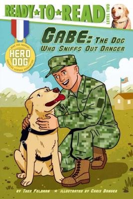 Gabe( The Dog Who Sniffs Out Danger)[GABE][Paperback]