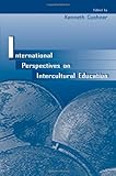 International Perspectives on Intercultural Education, , 0805827463