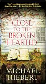 Close To The Broken Hearted An Alvin Alabama Novel
