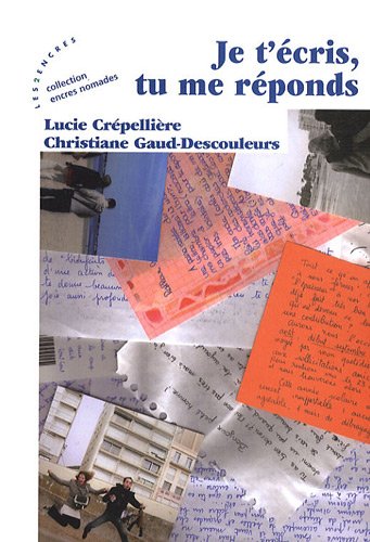 Je t'écris, tu me réponds