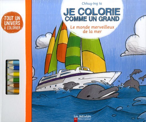 Le  monde merveilleux de la mer
