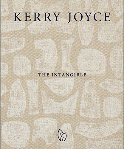 Kerry Joyce: The Intangible by 