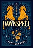 Dawnspell: The Bristling Wood by