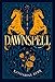 Dawnspell: The Bristling Wood by