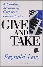 Give and Take: A Candid Account of Corporate Philanthropy