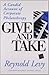 Give and Take: A Candid Account of Corporate Philanthropy - Book by Reynold Levy
