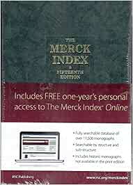 The Merck Index: An Encyclopedia of Chemicals, Drugs, and Biologicals