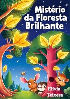 Livro O Mistério da Floresta Brilhante