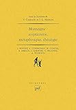 Montaigne : scepticisme, métaphysique, théologie by Vincent Carraud, Jean-Luc Marion