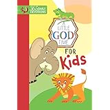 A Little God Time For Kids: 365 Daily Devotions