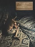 Plaited Arts from the Borneo Rainforest (Nias Studies on Asian Topics) by 