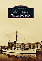 Maritime Wilmington (Images of America)