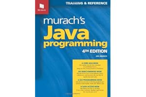 Murach's Java Programming: Training & Reference